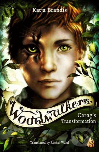 Levně Carag's Transformation (The Woodwalkers #1) - Katja Brandis - kniha z kategorie Pre deti a mládež