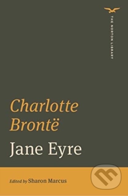 Levně Jane Eyre (The Norton Library) - Charlotte Bronte, Sharon Marcus - kniha z kategorie Spoločenská beletria