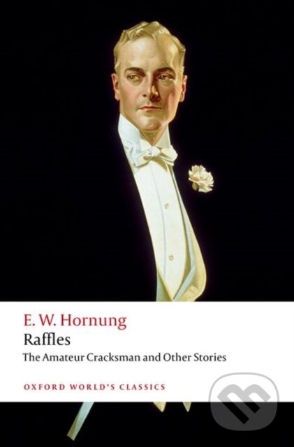 Levně Raffles: The Amateur Cracksman - E. W. Hornung, Nicholas Daly - kniha z kategorie Beletria