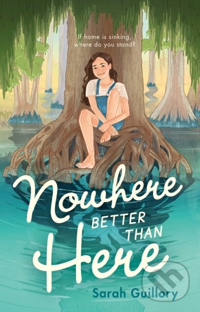 Levně Nowhere Better Than Here - Sarah Guillory - kniha z kategorie Naučné knihy