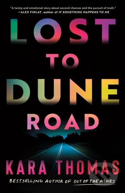 Levně Lost to Dune Road - Kara Thomas - kniha z kategorie Beletria