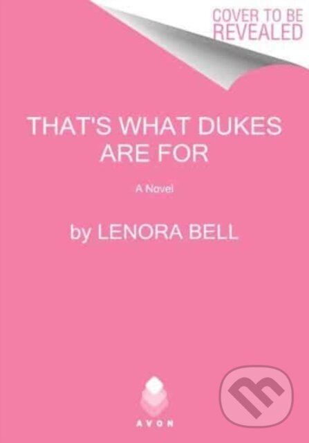 Levně You're the Duke That I Want - Bell Lenora - kniha z kategorie Romantika