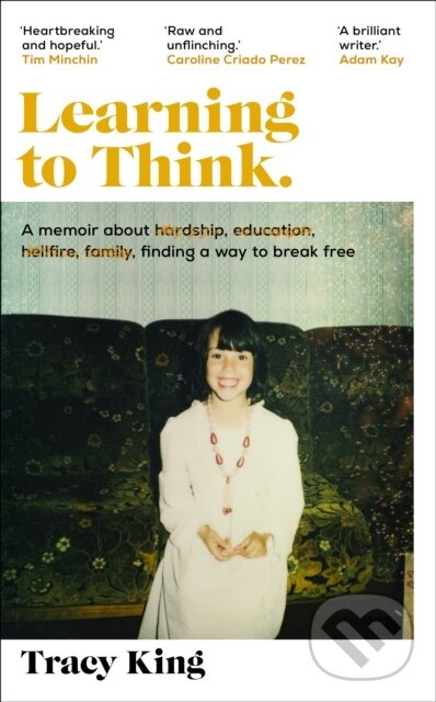 Levně Learning to Think. (A memoir about hardship, education, hellfire, family, finding a way to break free) - kniha z kategorie Zdravie a životný štýl