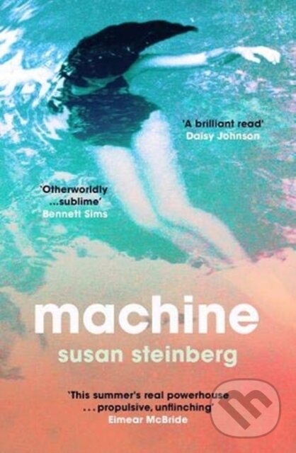 Levně Machine - Susan Steinberg - kniha z kategorie Spoločenská beletria