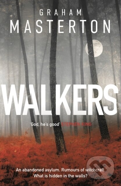 Kniha: Walkers (Graham Masterton). Head of Zeus, 2021