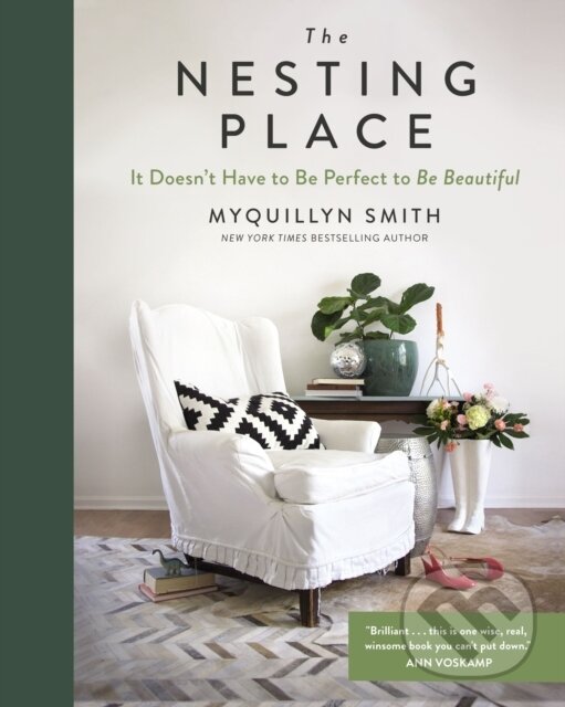Levně The Nesting Place (It Doesn't Have to Be Perfect to Be Beautiful) - kniha z kategorie Image
