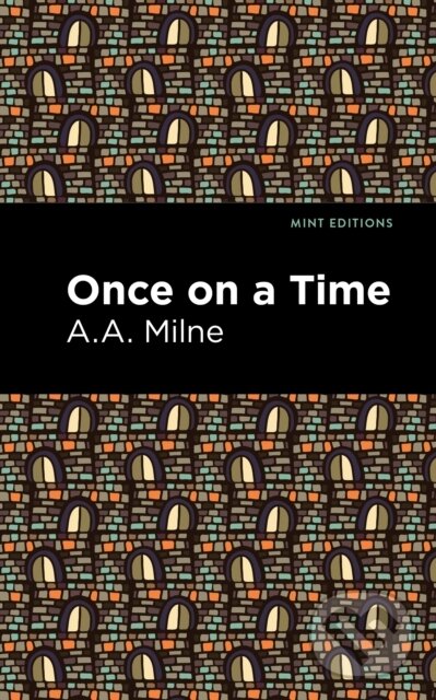 Levně Once On a Time - A. A. Milne - kniha z kategorie Beletria