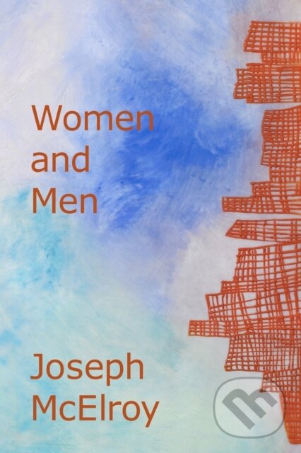 Levně Women and Men - Joseph McElroy - kniha z kategorie Beletria