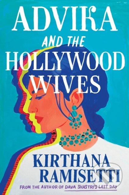 Levně Advika and the Hollywood Wives - Kirthana Ramisetti - kniha z kategorie Thrillery