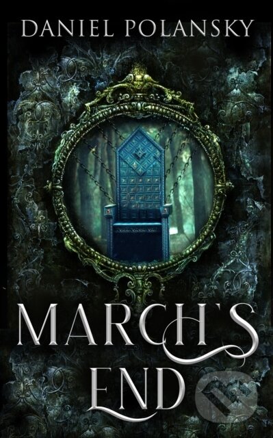 Levně March's End - Daniel Polansky - kniha z kategorie Fantasy