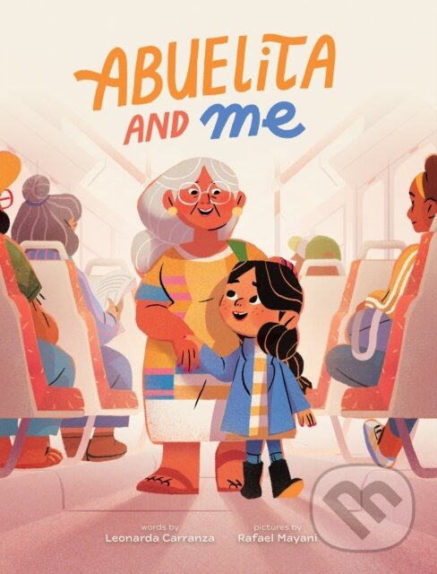 Levně Abuelita and Me - Leonarda Carranza - kniha z kategorie Sociológia
