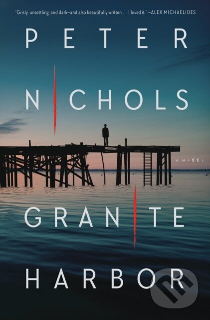 Levně Granite Harbor (A Novel) - Peter Nichols - kniha z kategorie Beletria
