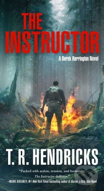Levně The Instructor (A Derek Harrington Novel) - T. R. Hendricks - kniha z kategorie Thrillery