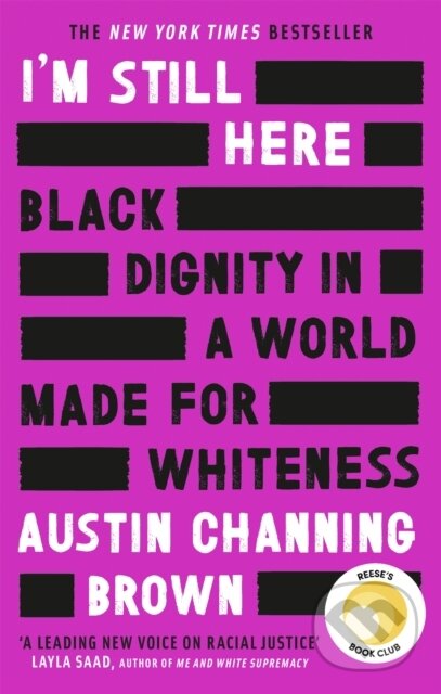 Levně I'm Still Here: Black Dignity in a World Made for Whiteness - kniha z kategorie Autobiografie