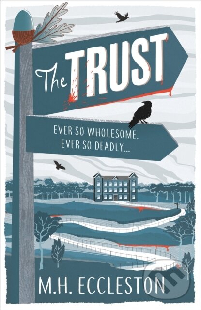 Levně The Trust - M.H. Eccleston - kniha z kategorie Thrillery