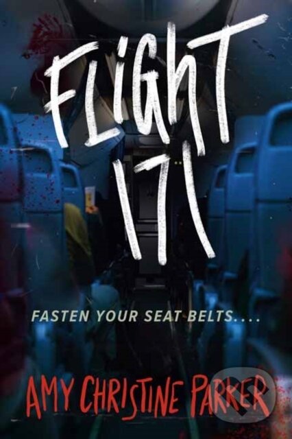 Levně Flight 171 - Amy Christine Parker - kniha z kategorie Beletria
