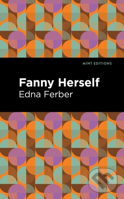 Levně Fanny Herself - Edna Ferber - kniha z kategorie Spoločenská beletria