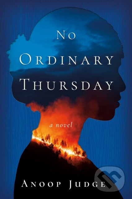 Levně No Ordinary Thursday (A Novel) - Anoop Judge - kniha z kategorie Spoločenská beletria