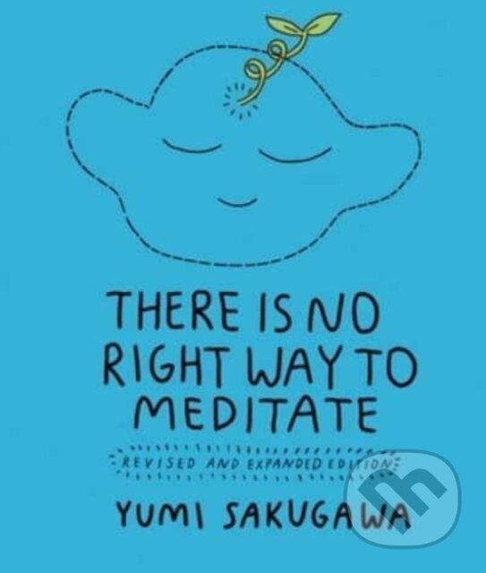 Levně There Is No Right Way to Meditate (Revised and Expanded Edition) - kniha z kategorie Zdravie a životný štýl