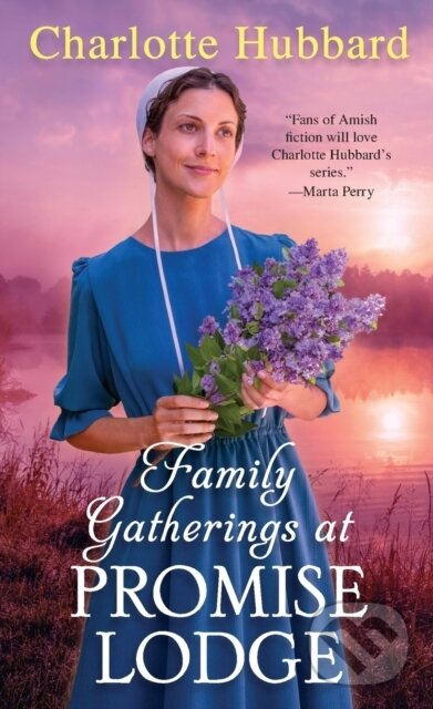 Levně Family Gatherings at Promise Lodge - Charlotte Hubbard - kniha z kategorie Spoločenská beletria