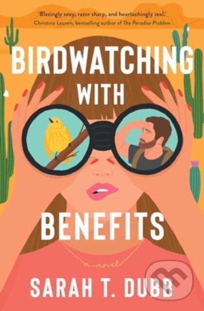 Levně Birdwatching with Benefits (A Novel) - Sarah T Dubb - kniha z kategorie Spoločenská beletria