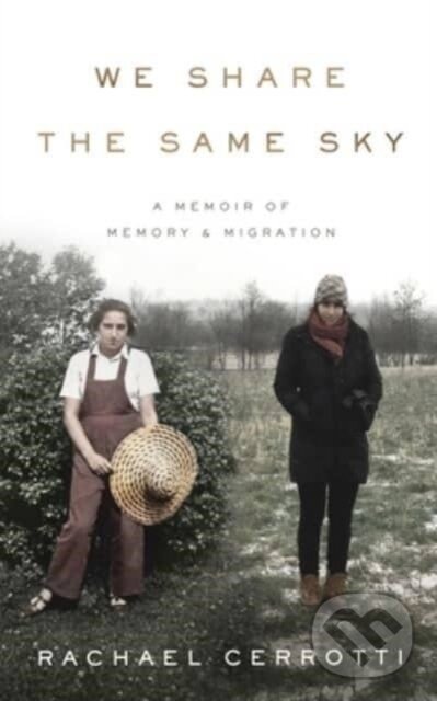 Levně We Share the Same Sky - Rachael Cerrotti - kniha z kategorie Autobiografie