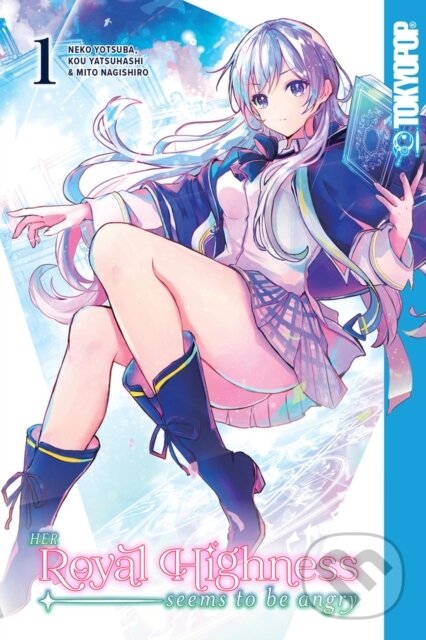 Kniha Her Royal Highness Seems to Be Angry, Volume 1