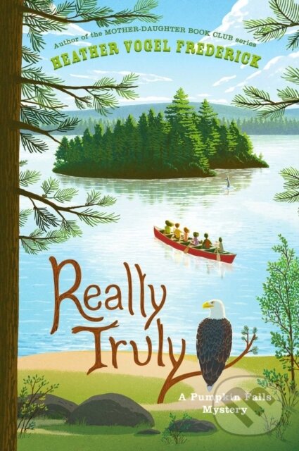 Levně Really Truly - Heather Vogel Frederick - kniha z kategorie Pre deti a mládež