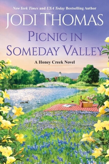 Levně Picnic in Someday Valley (A Heartwarming Texas Love Story) - kniha z kategorie Spoločenská beletria
