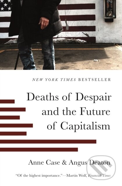 Kniha Deaths of Despair and the Future of Capitalism