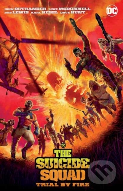Levně Suicide Squad: Trial By Fire - John Ostrander, Luke McDonnell - kniha z kategorie Komiksy