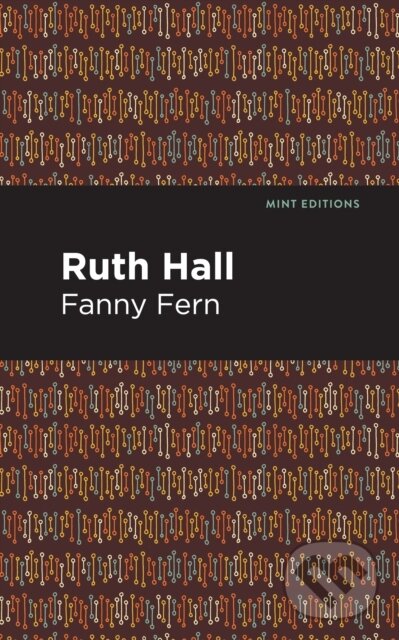 Levně Ruth Hall - Fanny Fern - kniha z kategorie Beletria