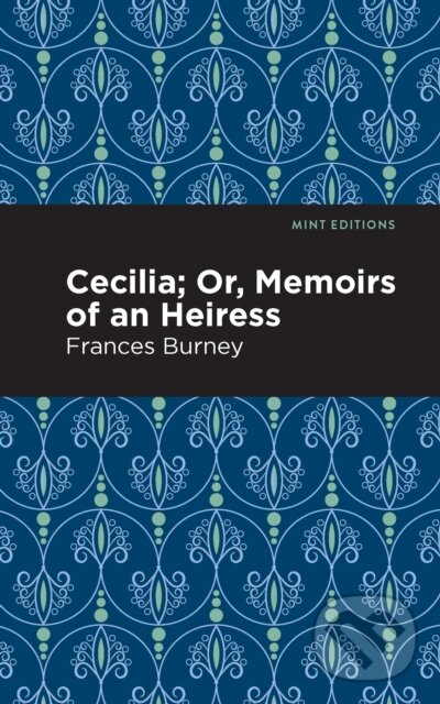 Levně Cecilia; Or, Memoirs of an Heiress - Frances Burney - kniha z kategorie Beletria