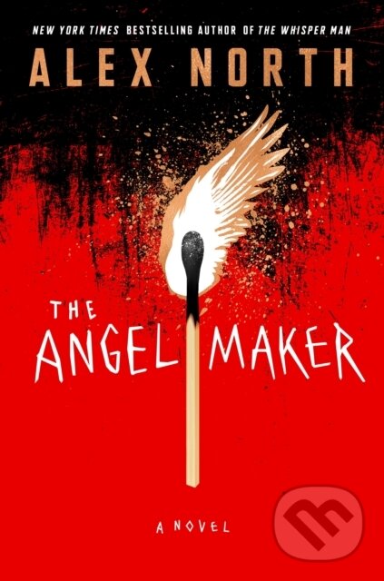Levně The Angel Maker (A Novel) - Alex North - kniha z kategorie Beletria