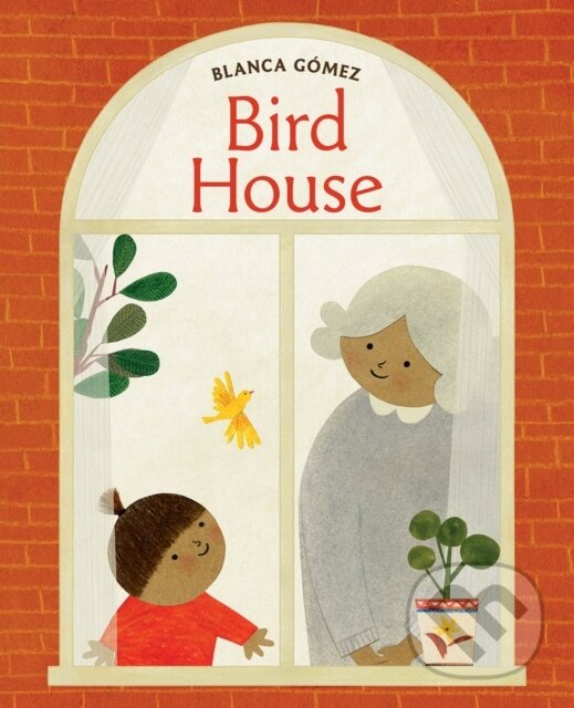 Levně Bird House - Blanca Gomez - kniha z kategorie Beletria