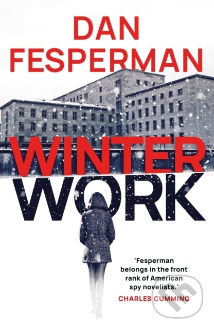 Levně Winter Work - Dan Fesperman - kniha z kategorie Thrillery