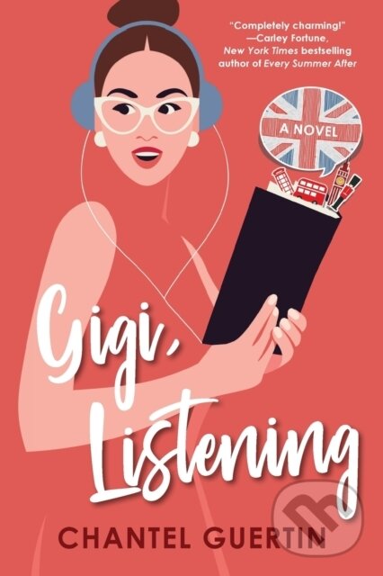 Levně Gigi, Listening - Chantel Guertin - kniha z kategorie Beletria