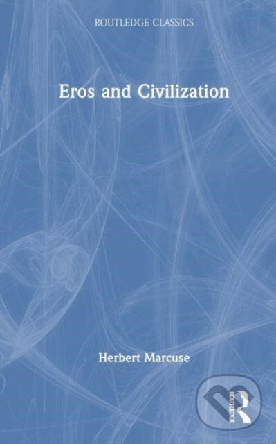 Levně Eros and Civilization (A Philosophical Inquiry Into Freud) - kniha z kategorie Sociológia