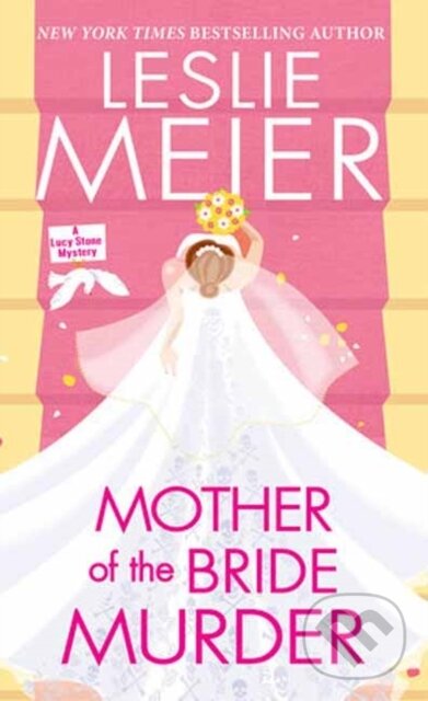 Levně Mother of the Bride Murder - Leslie Meier - kniha z kategorie Beletria
