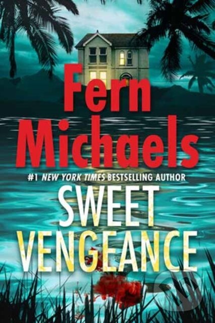 Levně Sweet Vengeance - Fern Michaels - kniha z kategorie Romantika