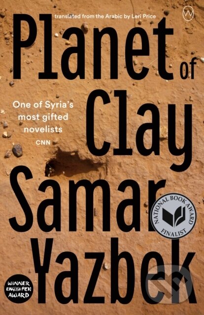 Kniha: Planet of Clay (Samar Yazbek). , 2021