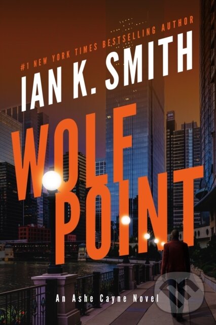 Levně Wolf Point - Ian K. Smith - kniha z kategorie Detektívky, trilery a horory