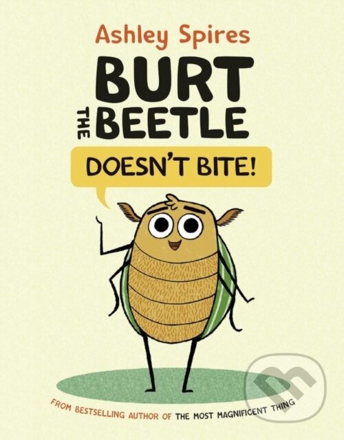 Levně Burt the Beetle Doesn't Bite! - Ashley Spires - kniha z kategorie Komiksy
