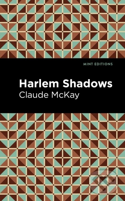 Kniha: Harlem Shadows (Claude McKay). , 2021