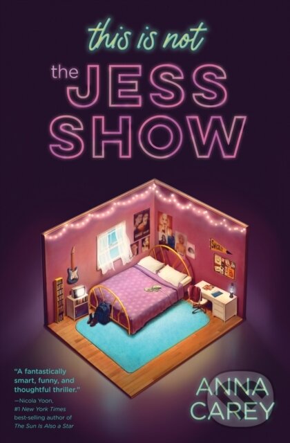Levně This Is Not the Jess Show - Anna Carey - kniha z kategorie Pre deti a mládež