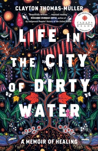 Levně Life in the City of Dirty Water (A Memoir of Healing) - kniha z kategorie Životopisy, reportáže a myšlienky