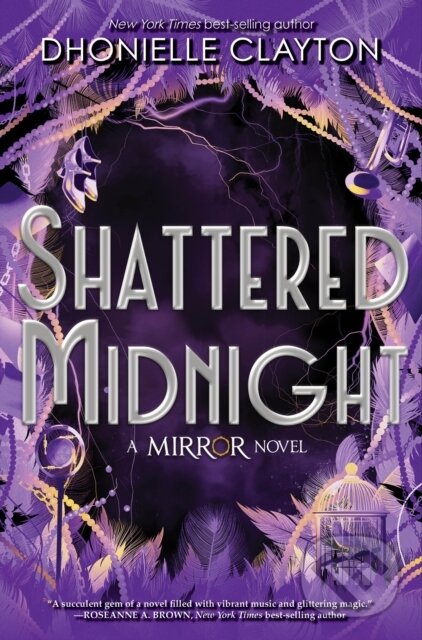 Levně Shattered Midnight (the Mirror, Book 2) - Dhonielle Clayton - kniha z kategorie Pre deti a mládež