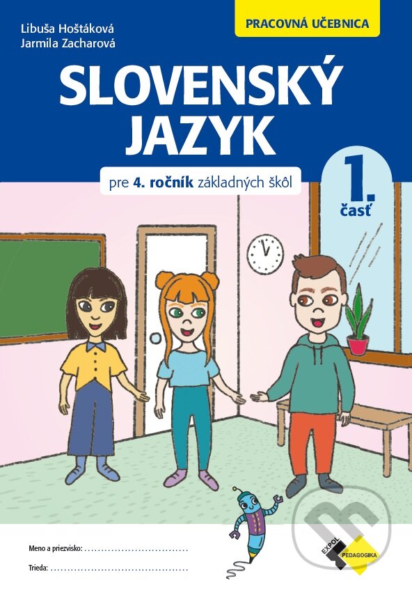 Kniha Slovenský jazyk pre 4. ročník ZŠ - pracovná učebnica 1. časť