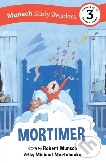 Levně Mortimer Early Reader ((Munsch Early Reader)) - Robert Munsch - kniha z kategorie Naučné knihy