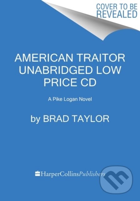 Levně American Traitor Low Price CD (A Pike Logan Novel)